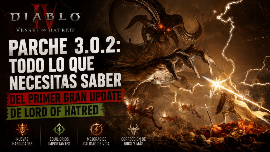 Diablo 4 Parche 3.0.2: Todo lo que necesitas&nbsp;saber