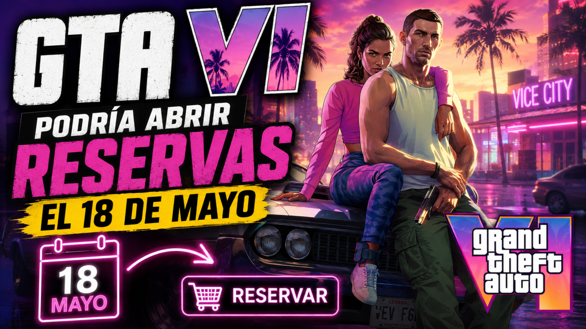 GTA VI podría abrir reservas el 18 de&nbsp;Mayo