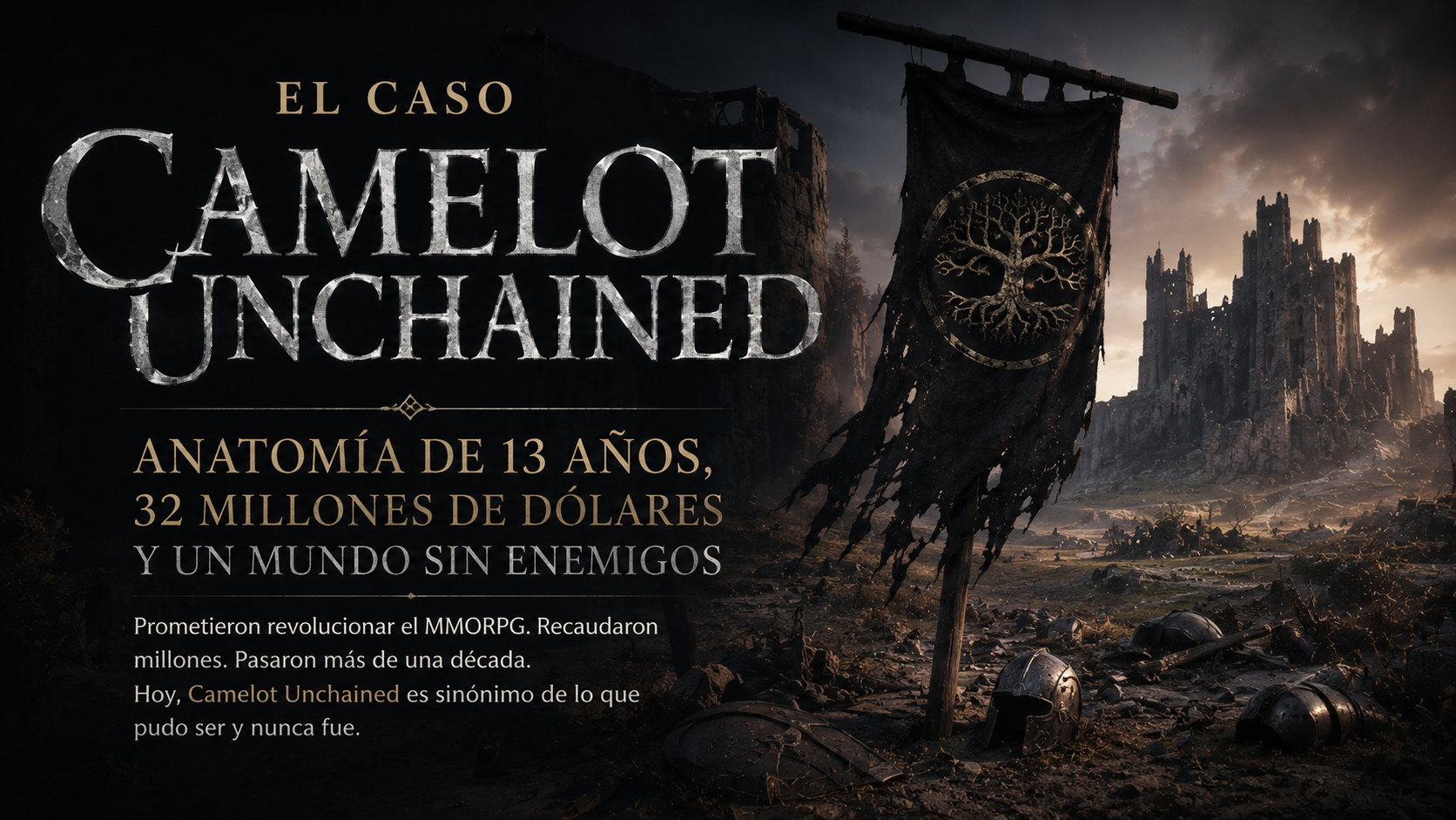 El caso Camelot Unchained: anatomía de 13 años, 32 millones de dólares y un mundo sin&nbsp;enemigos