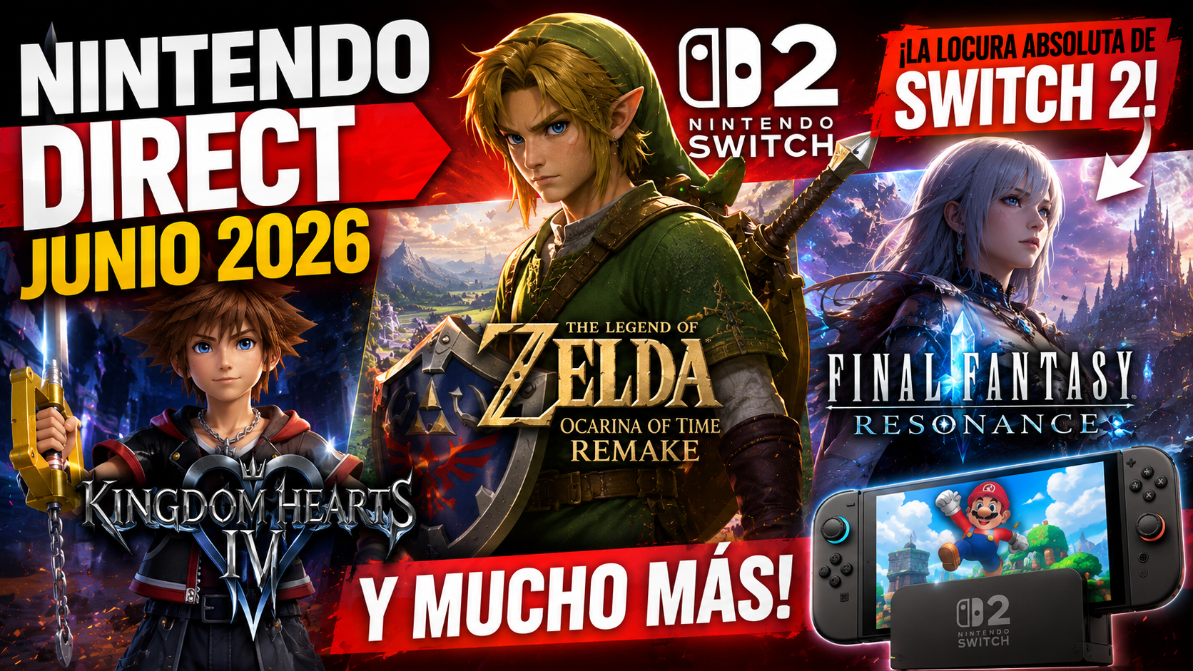 Nintendo Direct junio 2026: Zelda Ocarina of Time Remake, Kingdom Hearts 4, Final Fantasy Resonance y la LOCURA absoluta de Switch&nbsp;2